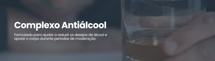 saiba mais sobre o complexo anti alcool